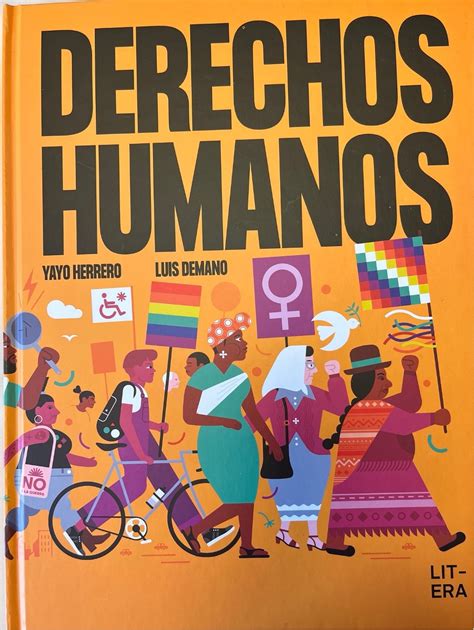 Libro Sobre Derechos Humanos Elaborado Por Yayo Herrero E Ilustrado Por