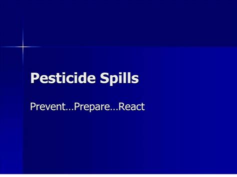 Ppt Pesticide Spills Powerpoint Presentation Free Download Id206707