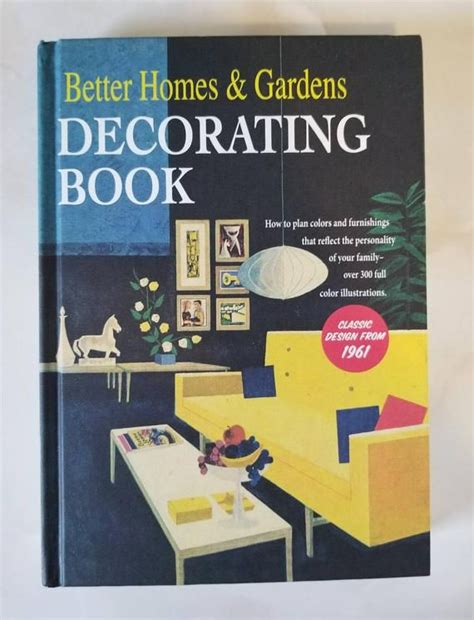 The Better Homes And Gardens Decorating Book