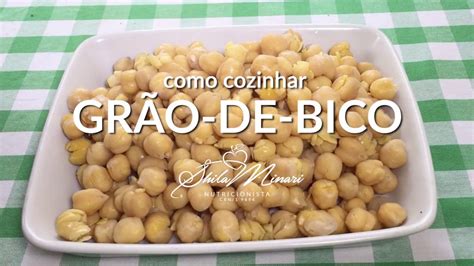 Como Cozinhar Grão De Bico Youtube