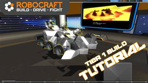 Robocraft Tutorial How To Build A Good Tier 1 Vehicle Outdated