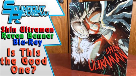 Is This The Good One? Shin Ultraman Raven Banner Canada Blu-Ray Review/Comparison [Soundout12 ...