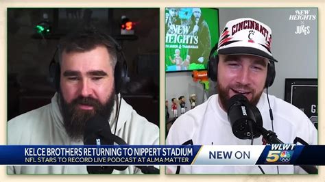 Kelce Brothers Returning To Nippert Stadium To Host Live Podcast Youtube