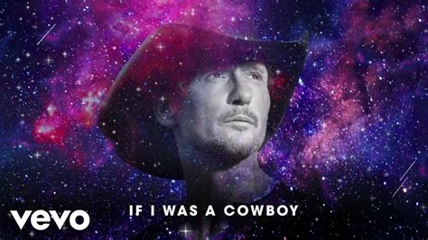 Tim McGraw - "If I Was A Cowboy" (Official Music Video)