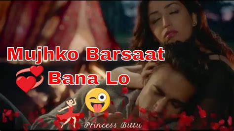 Mujhko Barsaat Bana Lo Armaan Malik Junooniyat Love Whatsapp