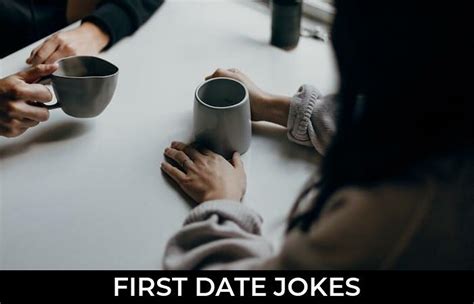 142 First Date Jokes And Funny Puns Jokojokes