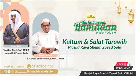 Kultum Salat Tarawih Masjid Raya Sheikh Zayed Solo 9 Ramadan 1445 H