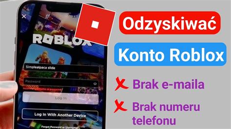 Jak Odzyska Konto Roblox Bez Adresu E Mail I Numeru Telefonu