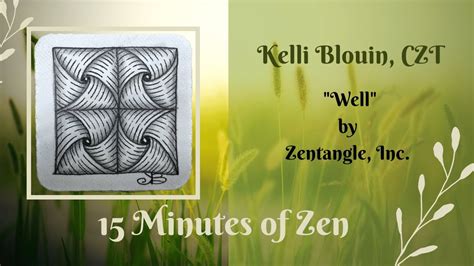 15 Minutes Of Zen Beginner Zentangle Method Well YouTube