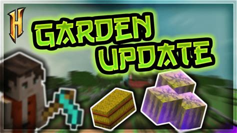 Tout Savoir Presentation Garden Farming Update Hypixel Skyblock Fr