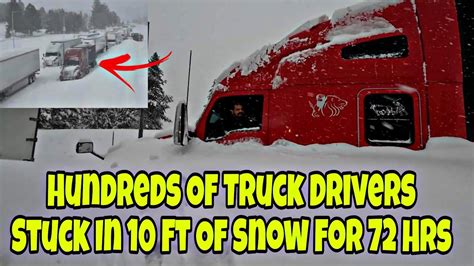 Breaking News Hundreds Of Truck Drivers Stuck In 10 Ft Of Snow For 72 Hrs 🤯 Donner Summit