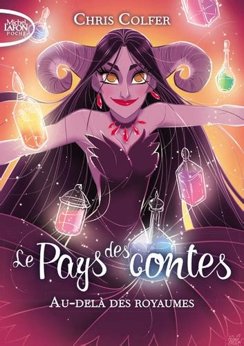 Le Pays des contes Tome 4 Au delà des royaumes de Chris Colfer Poche