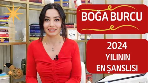 BOĞA BURCU 2024 YILININ EN ŞANSLISI YouTube