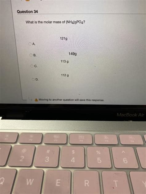 Solved Question 34 What Is The Molar Mass Of Nh4 3po4 1219