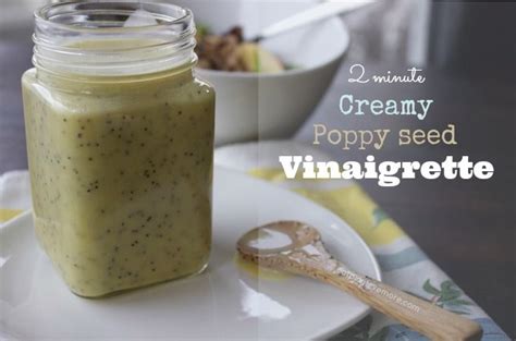2 Minute Creamy Poppy Seed Vinaigrette Eat Play Love More