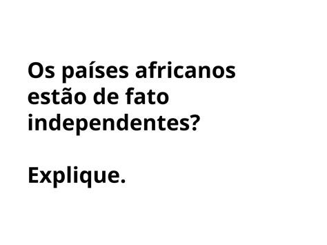 A descolonização da África e o neocolonialismo Planos de aula 8ano