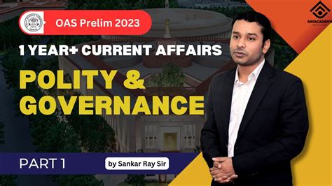 Complete Polity Current Affairs For OPSC Prelims 2023 OAS Exam