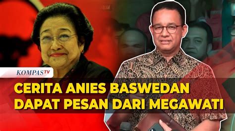 Cerita Anies Baswedan Diberi Buku Oleh Ketum Pdip Megawati Dapat Pesan