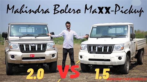 Mahindra Bolero Maxx 2 0 Vs Mahindra Bolero Maxx City Pickup Full