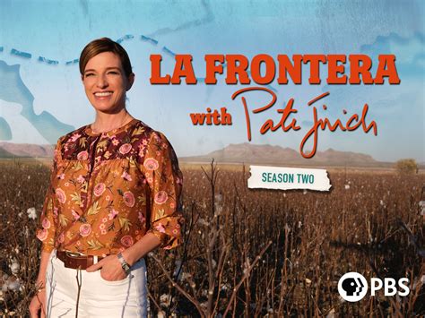 Prime Video La Frontera With Pati Jinich Season