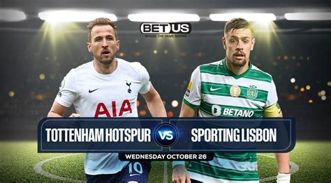 Tottenham Vs Sporting Lisbon Prediction Odds Picks