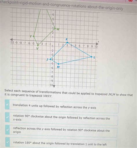 Checkpoint Rigid Motion And Congruence Rotations About The Origin Only