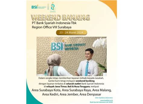 Bank Syariah Indonesia Region VIII Surabaya Buka Layanan Weekend