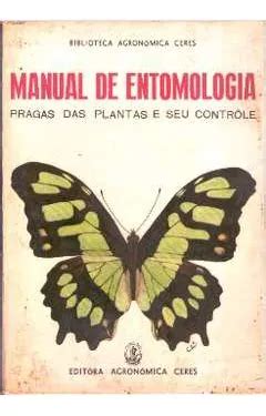 Livro Manual De Entomologia Pragas Das Plantas E Seu Contr Le