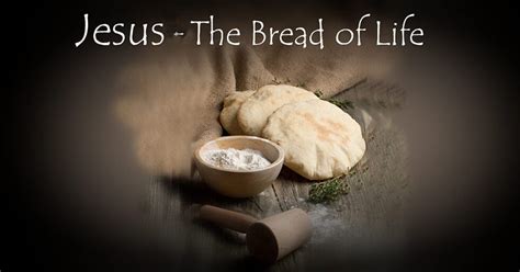 Jesus The Bread Of Life Robert Griffith