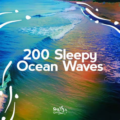 Sleepy Ocean Waves Album By Ocean Waves For Sleep