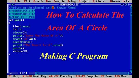 Turbo C Tutorial Calculate The Area Of A Circle Making C Program