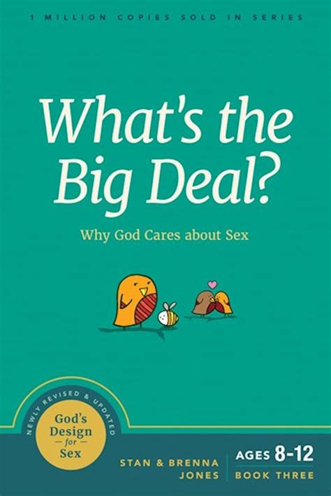 Shop The Word What S The Big Deal Why God Cares About Sex By SB