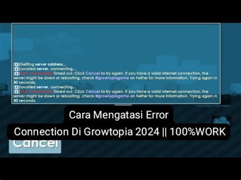 Cara Mengatasi Error Connection Di Growtopia Work Youtube