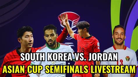 South Korea V Jordan Live Stream 대한민국 V 요르단 Youtube