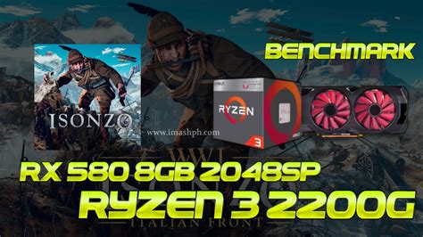 Isonzo Rx 580 Ryzen 3 2200g Ultra Graphics Benchmark Youtube