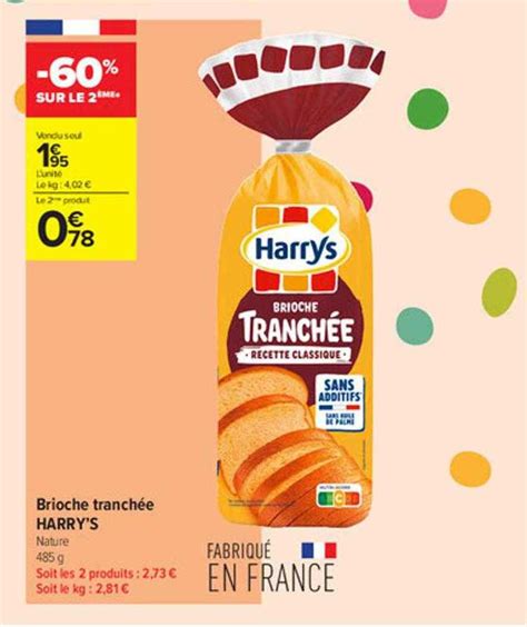 Promo Brioche Tranch E Harry S Chez Carrefour Contact Icatalogue Fr