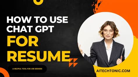 How To Use Chat Gpt For Resume Aitechtonic