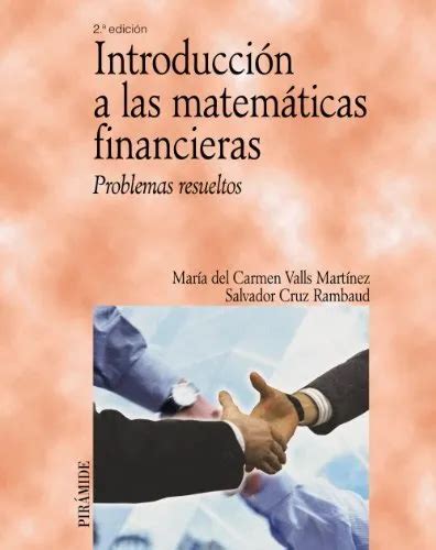 INTRODUCCIÓN A LAS matemáticas financieras Problemas resueltos