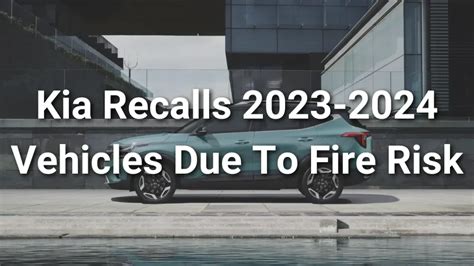 Kia Recall 2024 Theft Protection Jane Fanechka