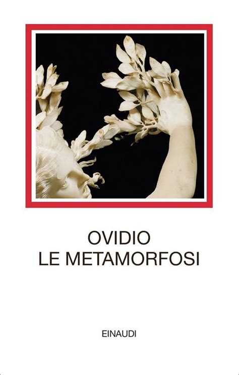 Le Metamorfosi Testo Latino A Fronte P Nasone Ovidio Libro