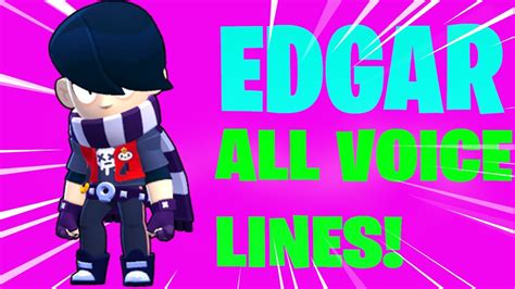 EDGAR All Voice Lines Brawl Stars YouTube