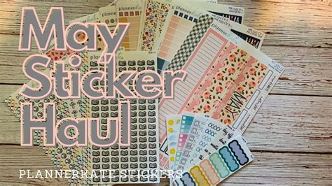 May Sticker Haul Plannerkate Stickers Youtube