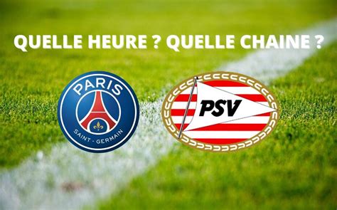 Diffusion Psg Psv Eindhoven Quelle Heure Et Sur Quelle Cha Ne