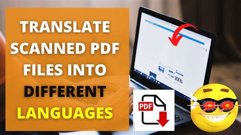 How To Translate Scanned Pdf Files Into Different Languages Youtube