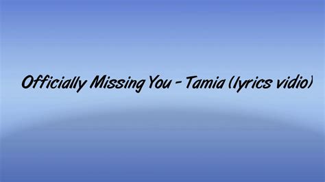 Officially Missing You Tamia Lyrics Vidio Youtube