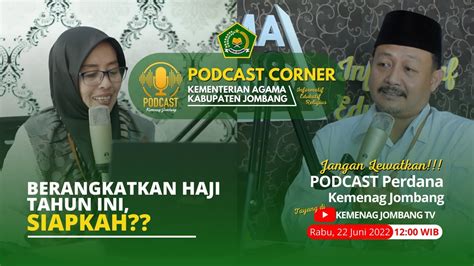 Berangkatkan Jemaah Haji Tahun 2022 Siapkah Youtube