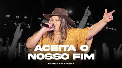 Lia Almeida Aceita O Nosso Fim Dvd Ao Vivo Em Bras Lia Youtube Music