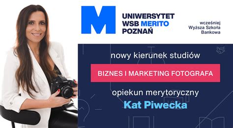 Nowy kierunek studiów BIZNES I MARKETING FOTOGRAFA na Uniwersytecie