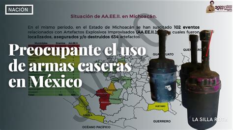 Preocupante el uso de armas caseras en México YouTube