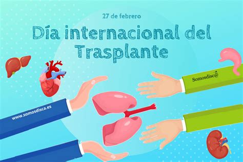 Día internacional del trasplante Somosdisc